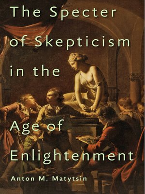 cover image of The Specter of Skepticism in the Age of Enlightenment